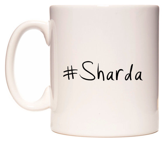 This mug features #Sharda