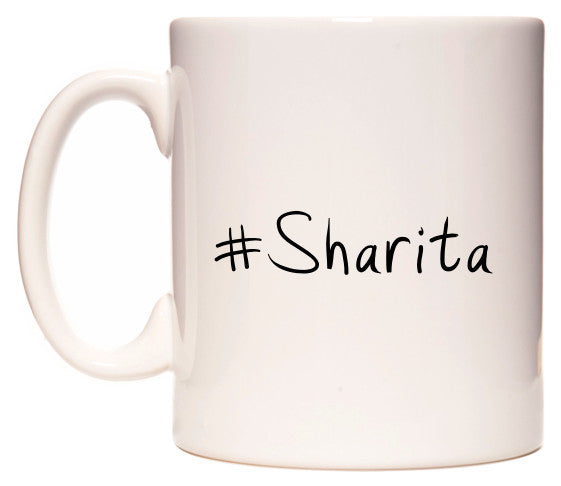 This mug features #Sharita