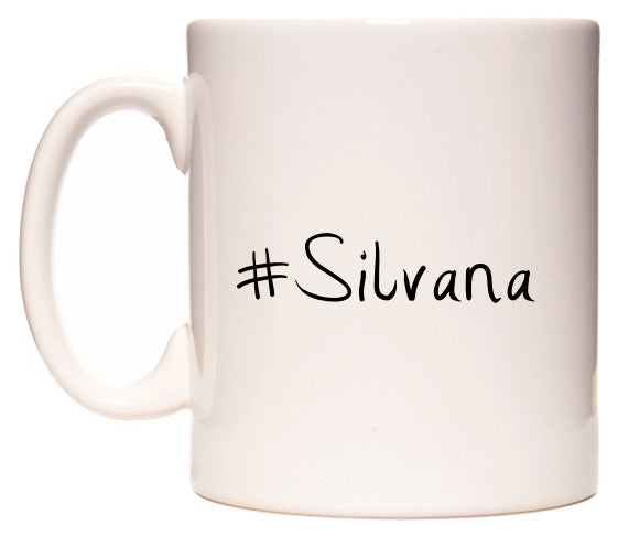 This mug features #Silvana
