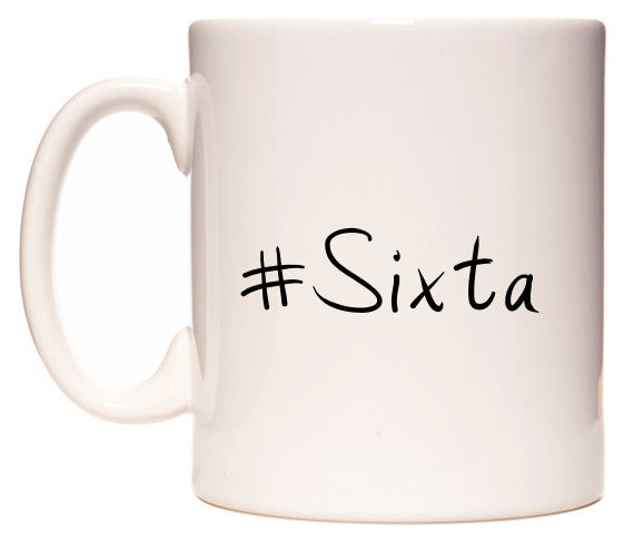 This mug features #Sixta