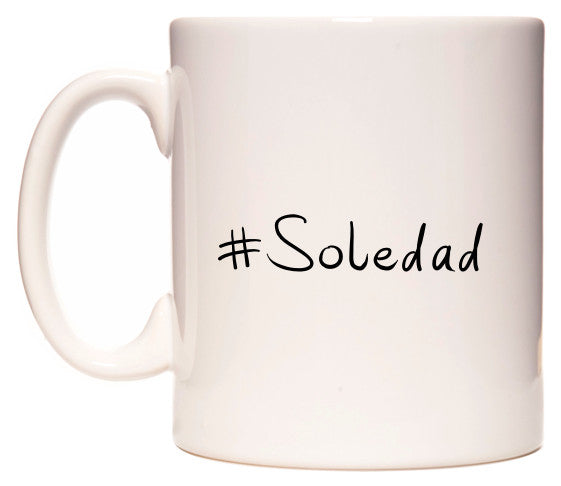 This mug features #Soledad