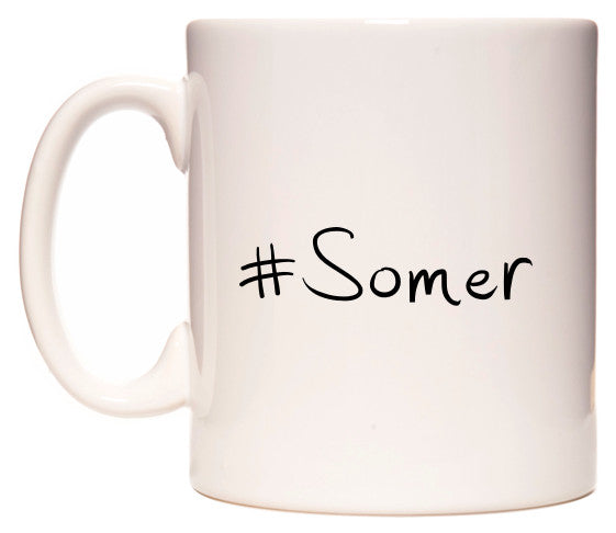 This mug features #Somer