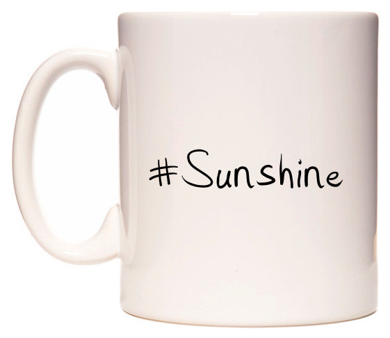 This mug features #Sunshine