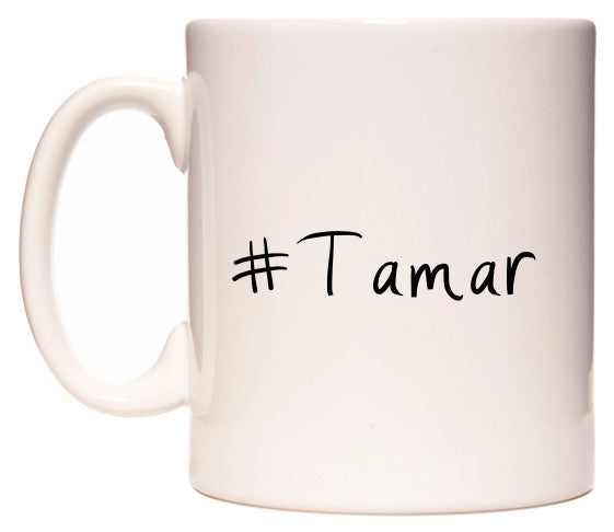 This mug features #Tamar