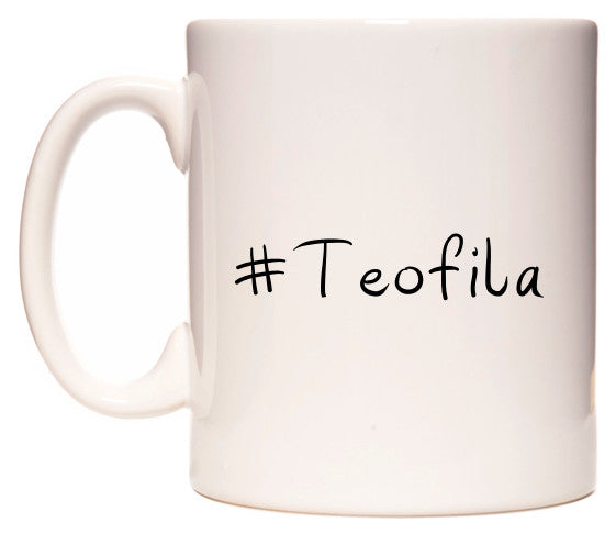 This mug features #Teofila