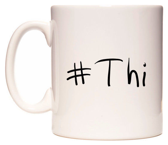This mug features #Thi