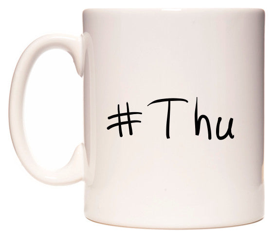 This mug features #Thu