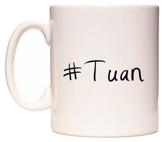 This mug features #Tuan