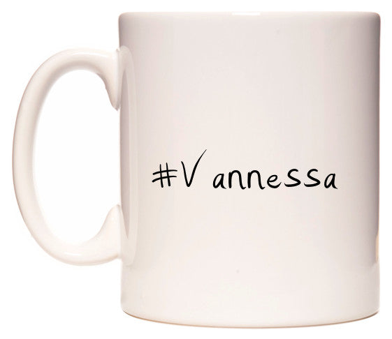 This mug features #Vannessa