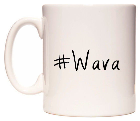 This mug features #Wava