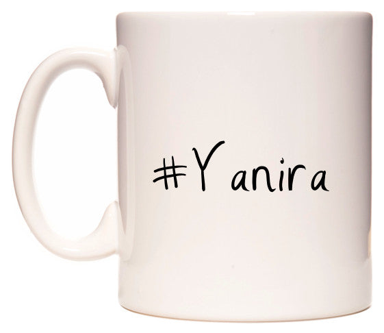 This mug features #Yanira