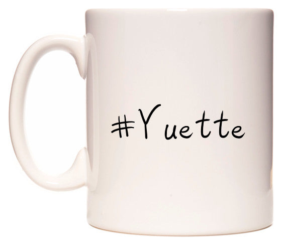 This mug features #Yuette