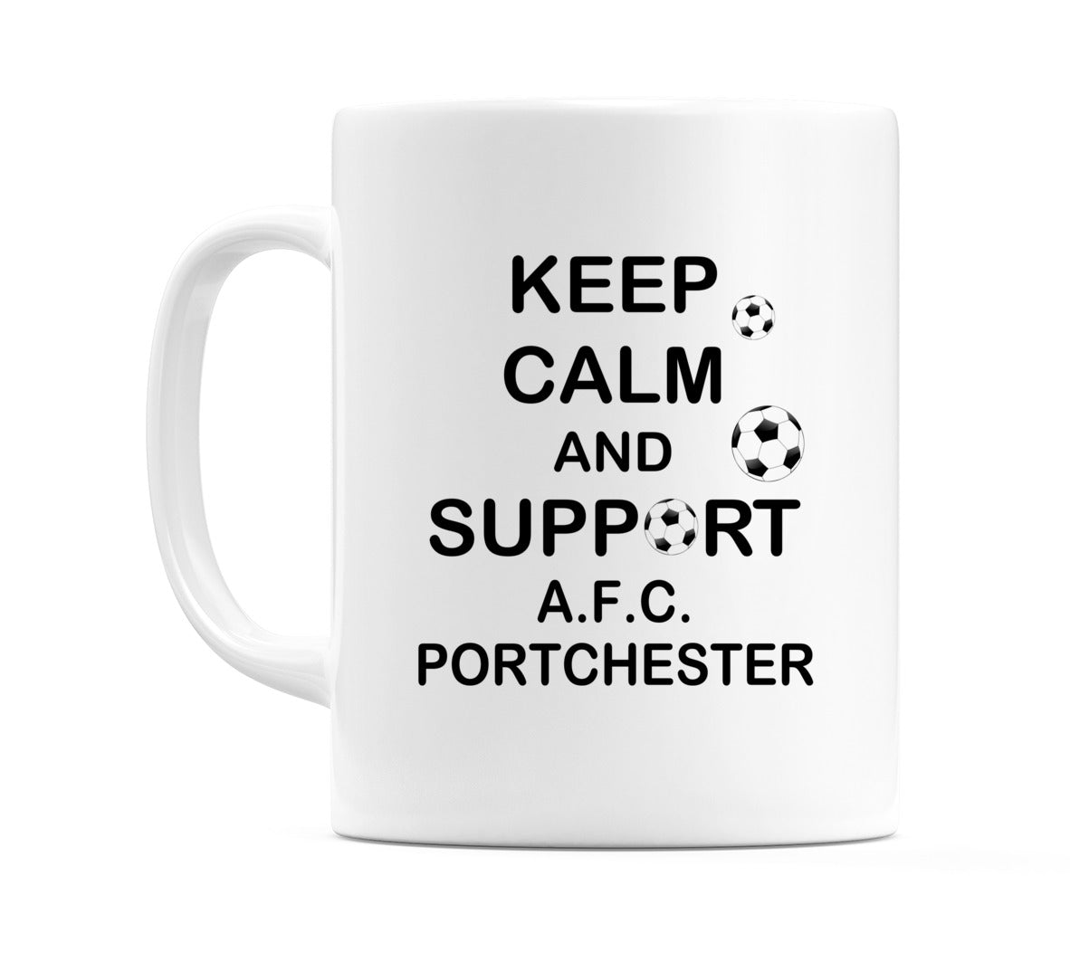 Keep Calm And Support A.F.C. Portchester Mug