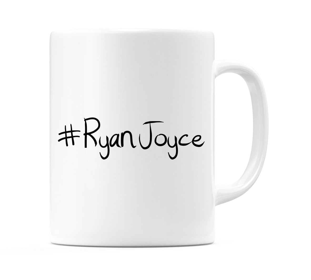 #RyanJoyce Mug