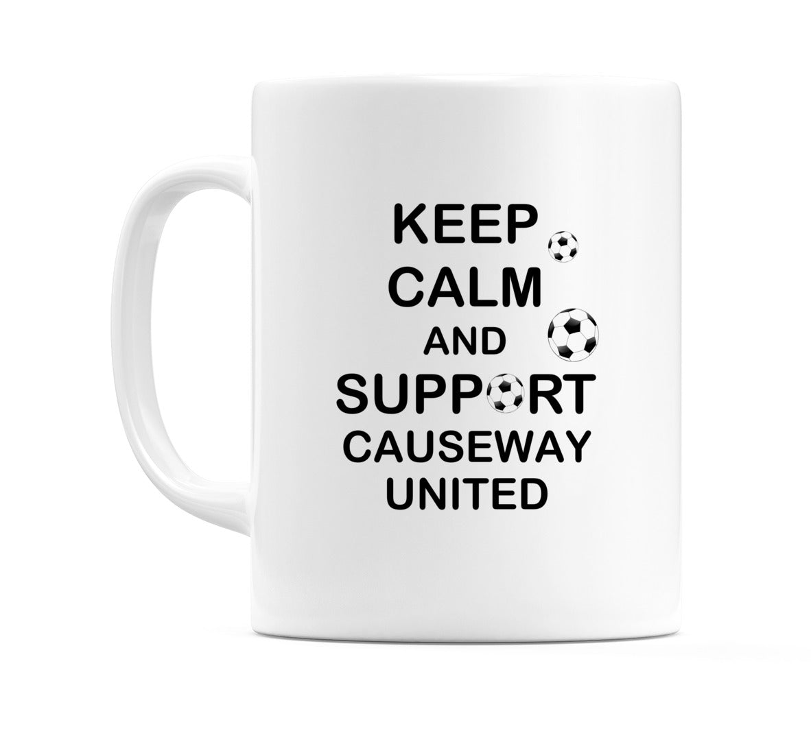 Keep Calm And Support Causeway United Mug