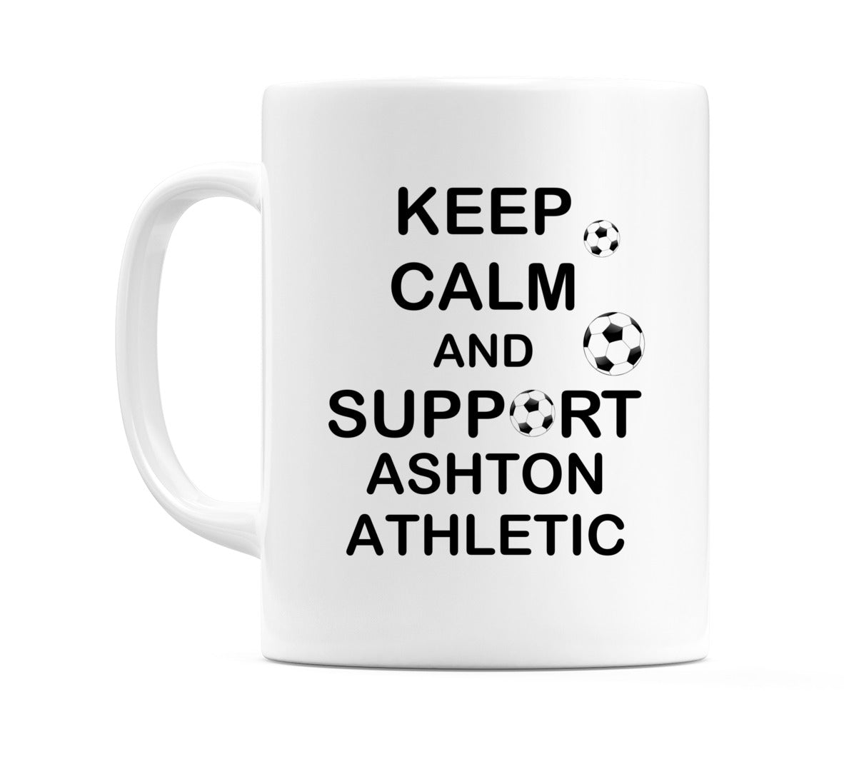 Keep Calm And Support Ashton Athletic Mug