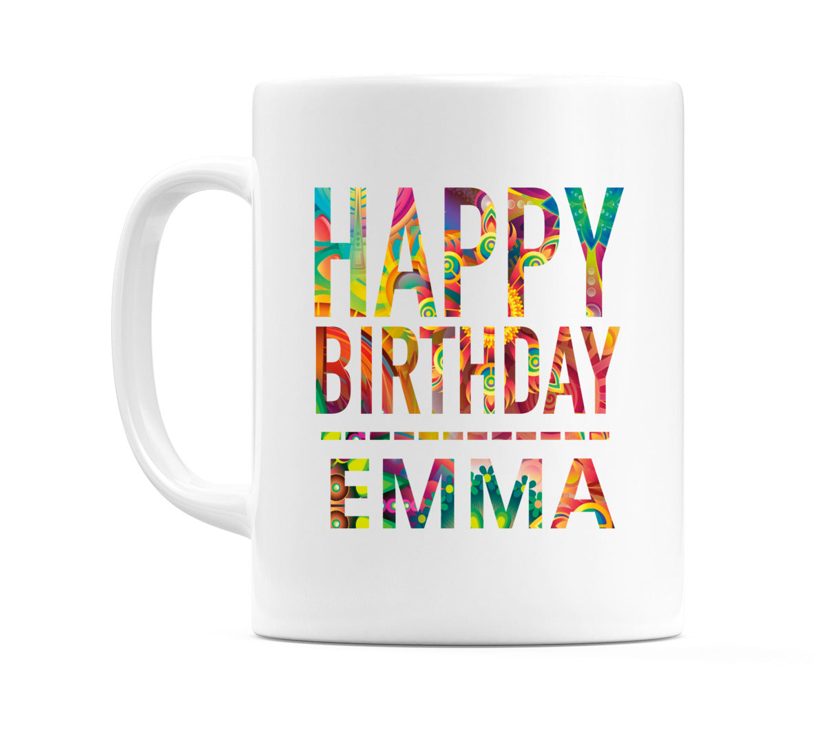 Happy Birthday Emma (Tie Dye Effect) Mug Cup by WeDoMugs