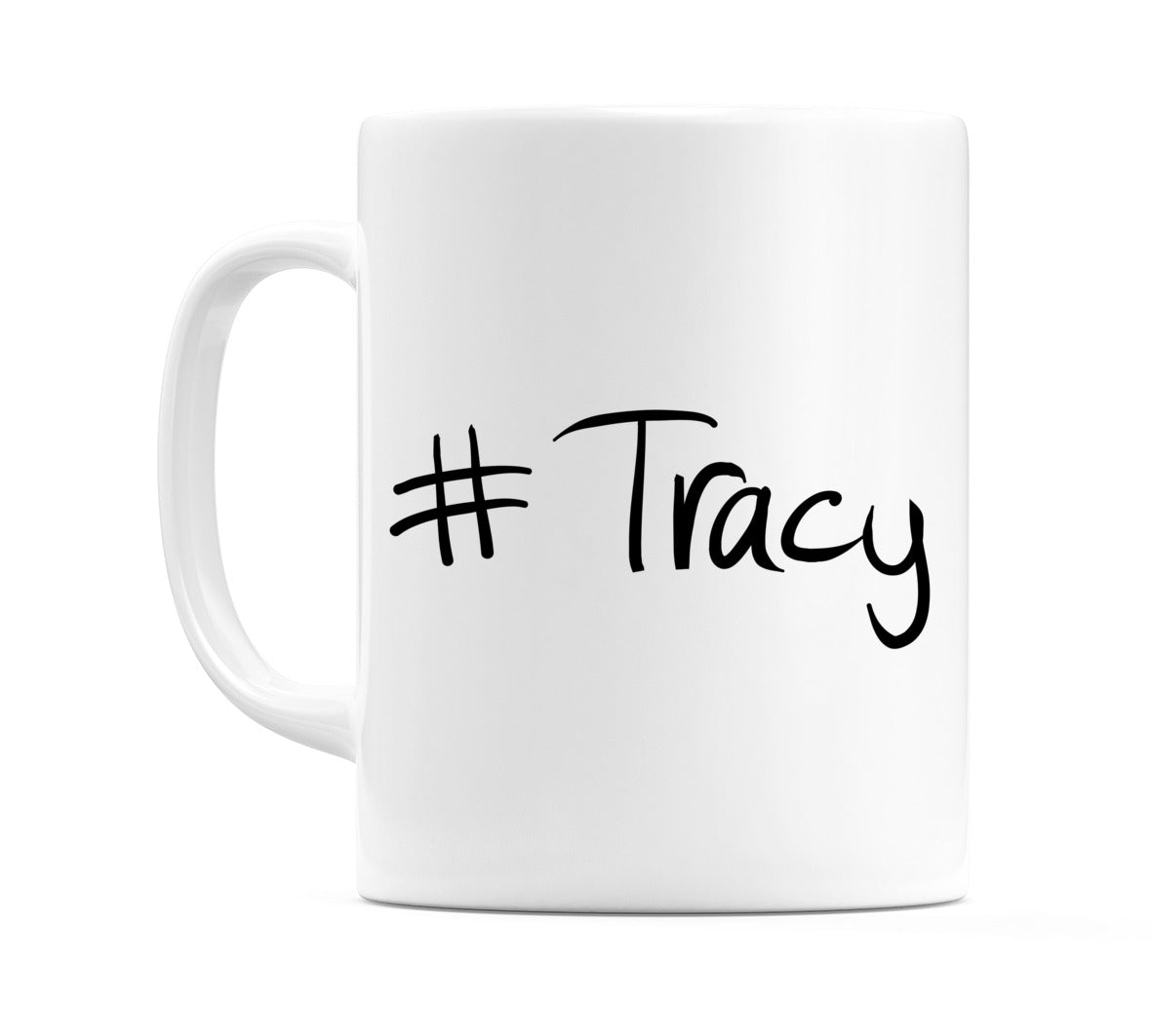 #Tracy Mug