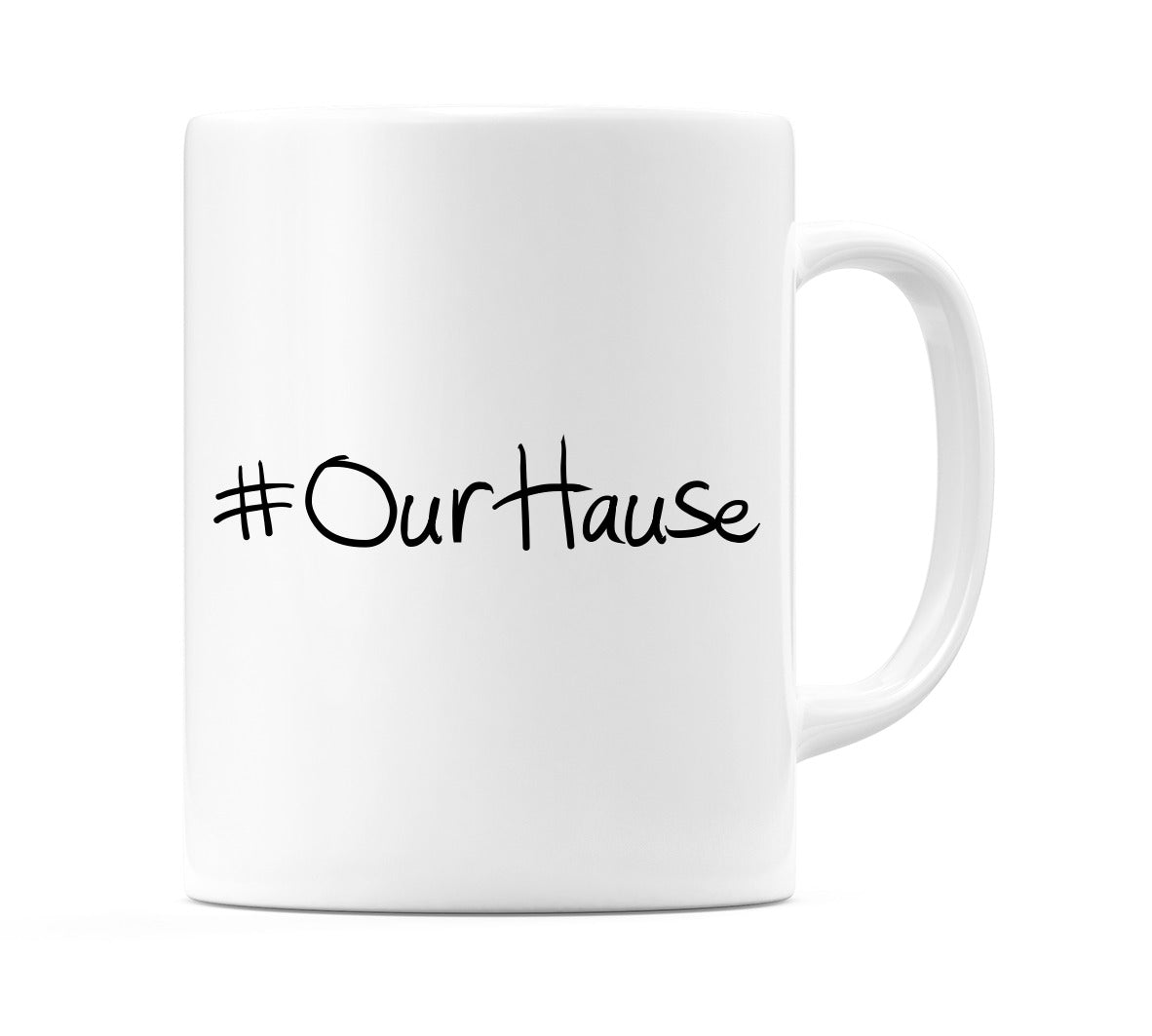 #OurHause Mug