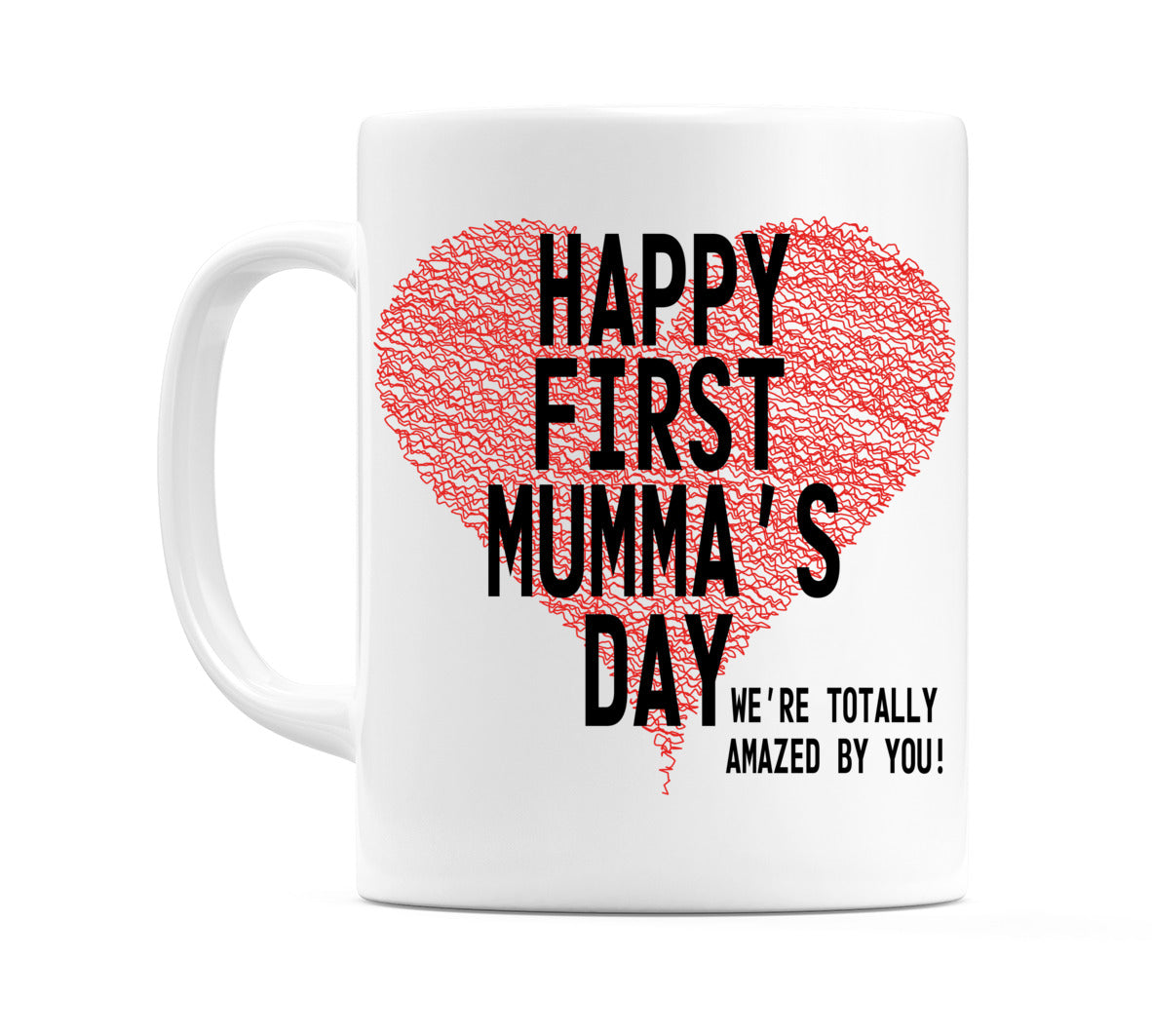 Happy First Mumma's Day Mug