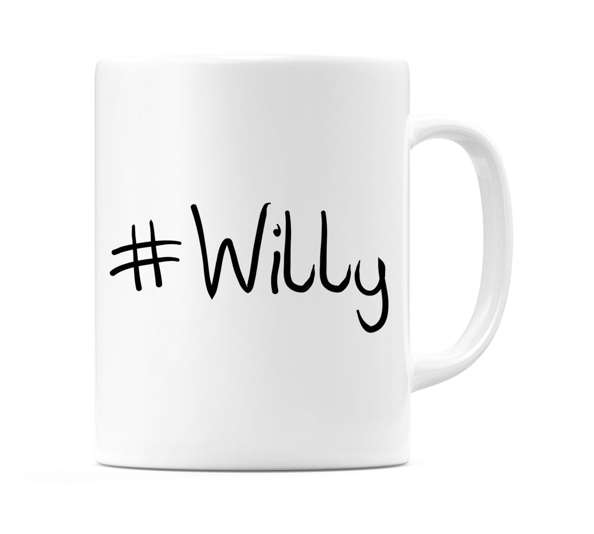 #Willy Mug