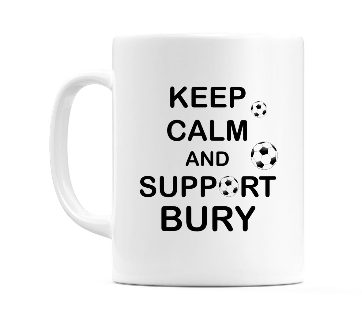 Keep Calm And Support Bury Mug