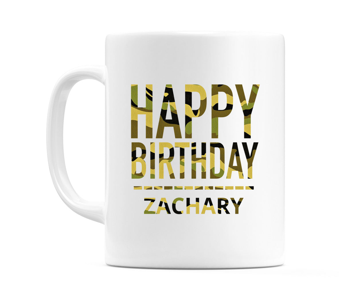 Happy Birthday Zachary (Camo) Mug Cup by WeDoMugs