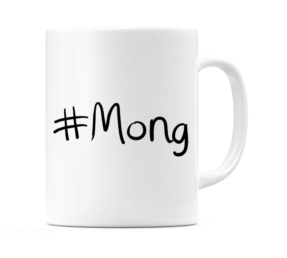 #Mong Mug