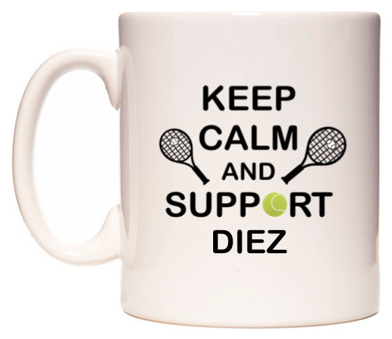 This mug features Keep Calm And Support Diez