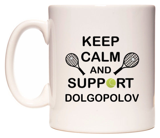 This mug features Keep Calm And Support Dolgopolov
