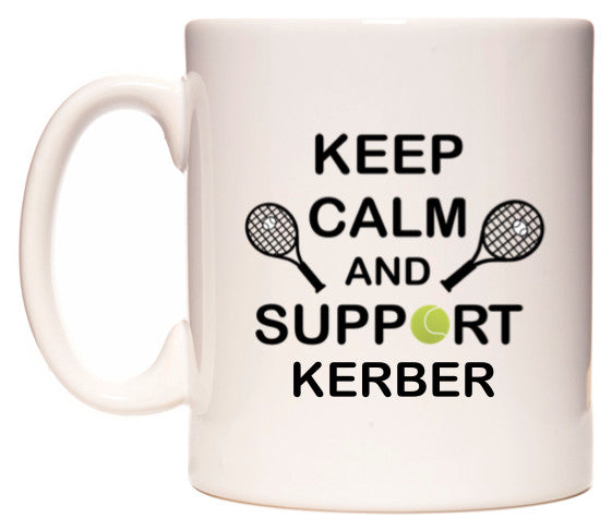 This mug features Keep Calm And Support Kerber