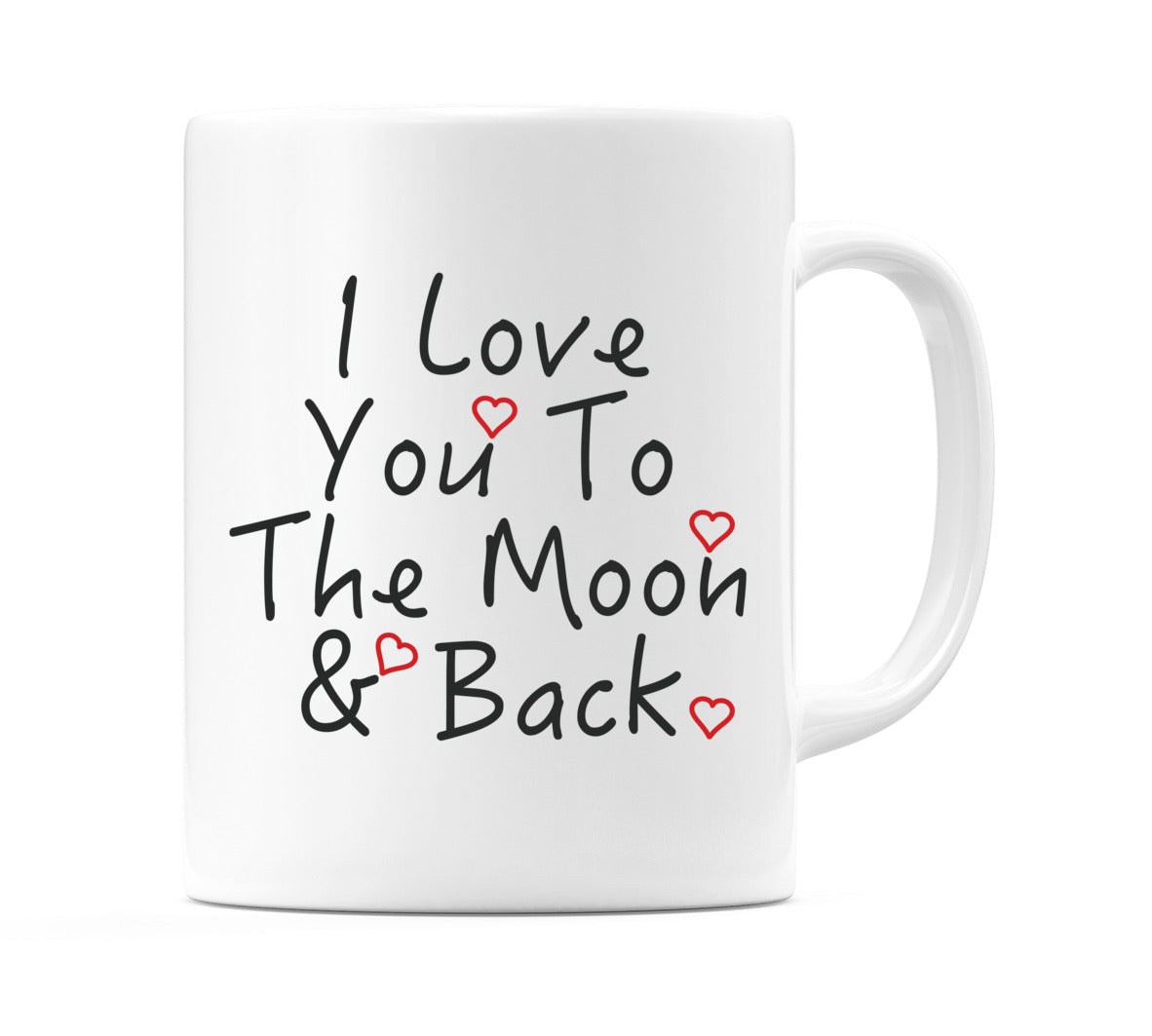 I Love You To The Moon & Back Mug