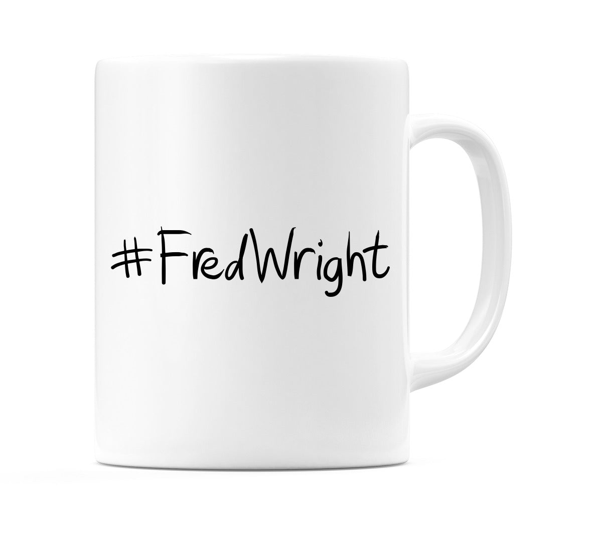 #FredWright Mug