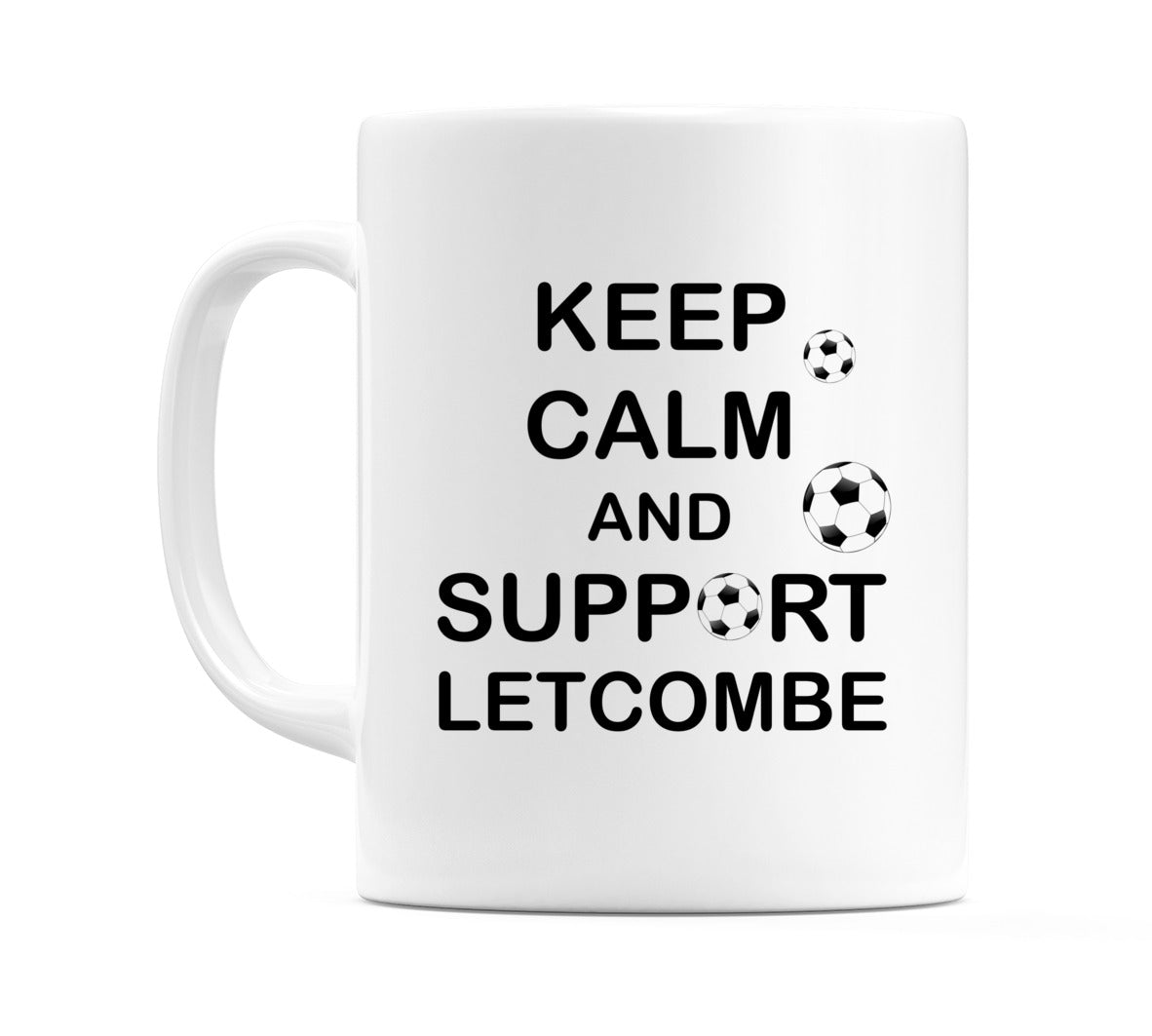 Keep Calm And Support Letcombe Mug