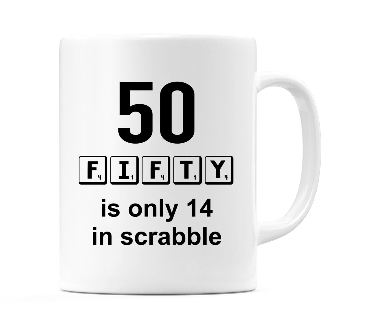 FIFTY is only 14 in Scrabble Mug