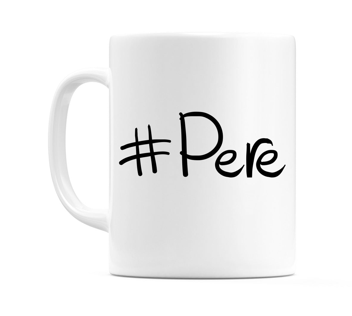 #Pere Mug