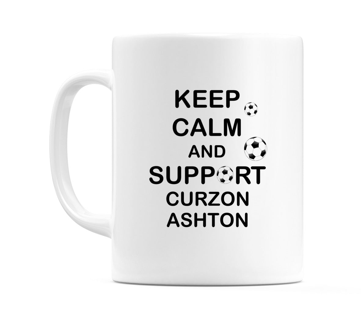 Keep Calm And Support Curzon Ashton Mug