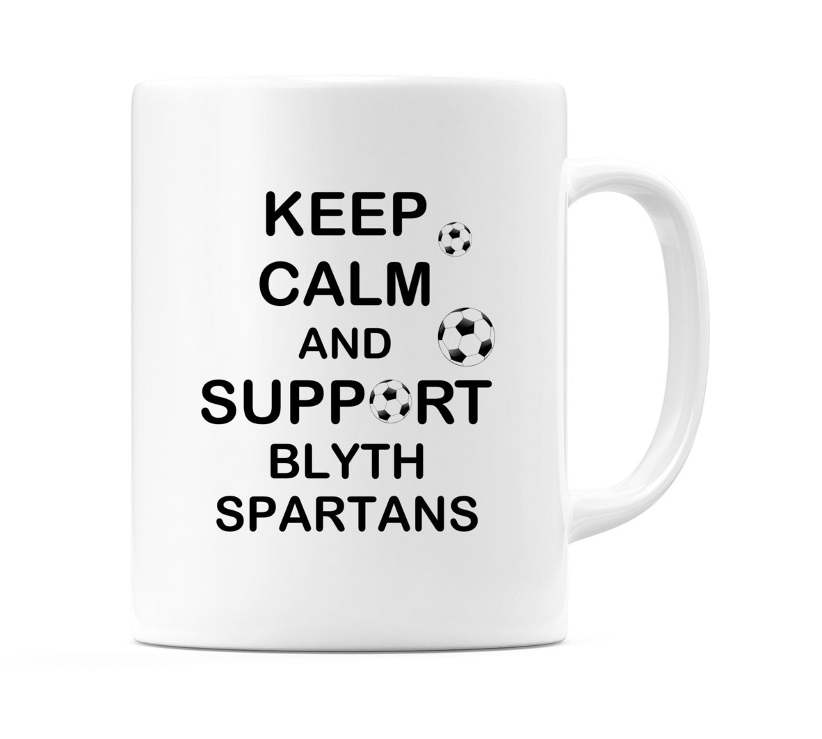 Keep Calm And Support Blyth Spartans Mug