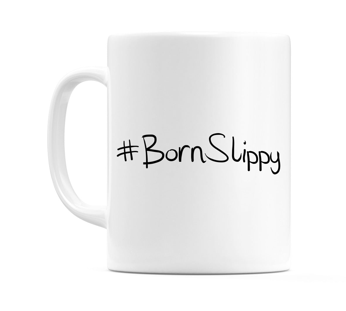 #BornSlippy Mug