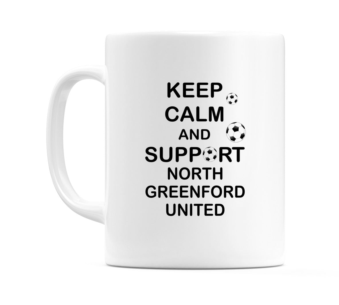 Keep Calm And Support North Greenford United Mug