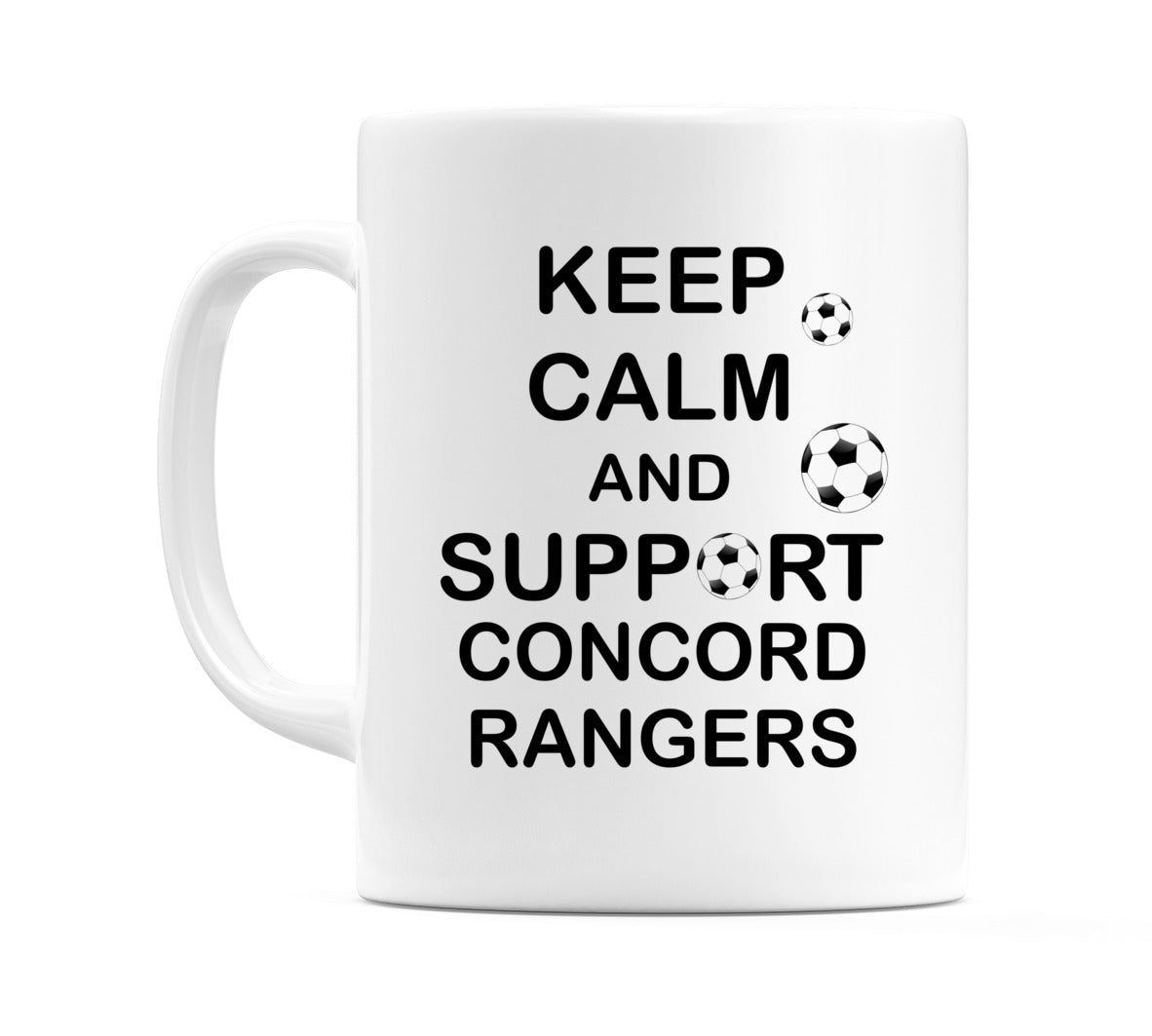 Keep Calm And Support Concord Rangers Mug