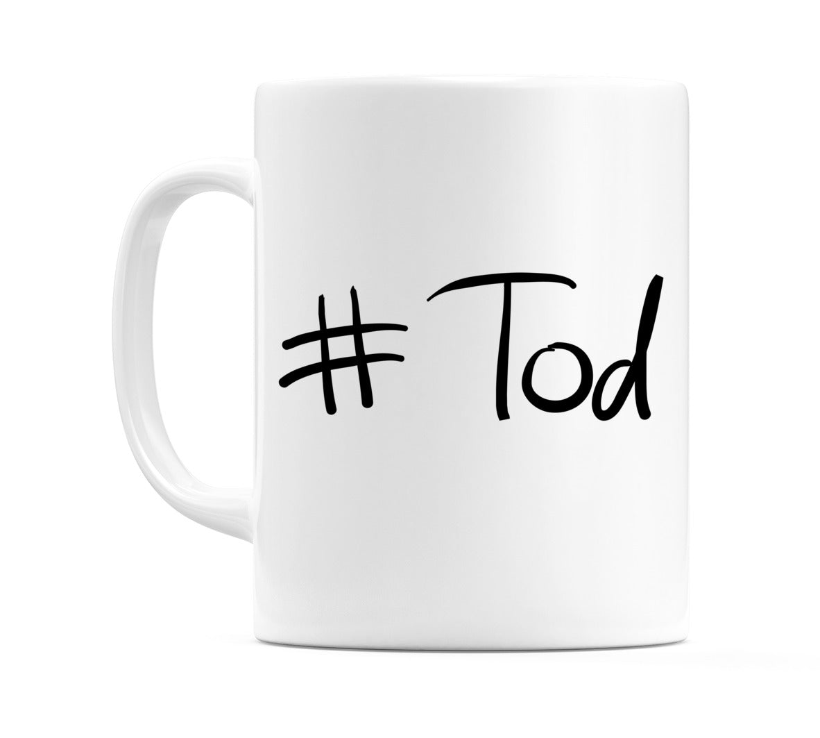 #Tod Mug