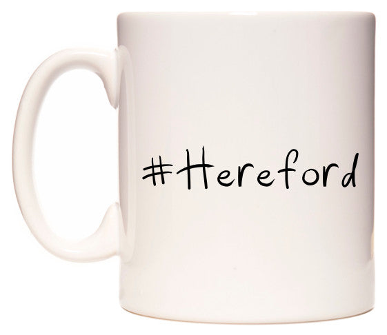 This mug features #Hereford