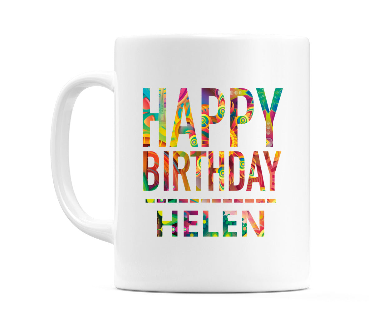 Happy Birthday Helen (Tie Dye Effect) Mug Cup by WeDoMugs