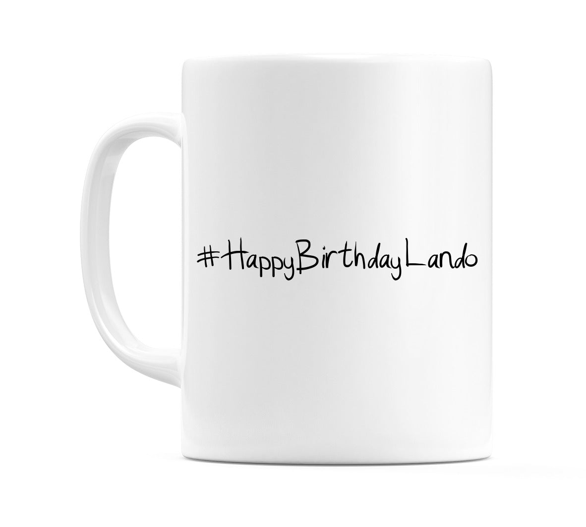 #HappyBirthdayLando Mug