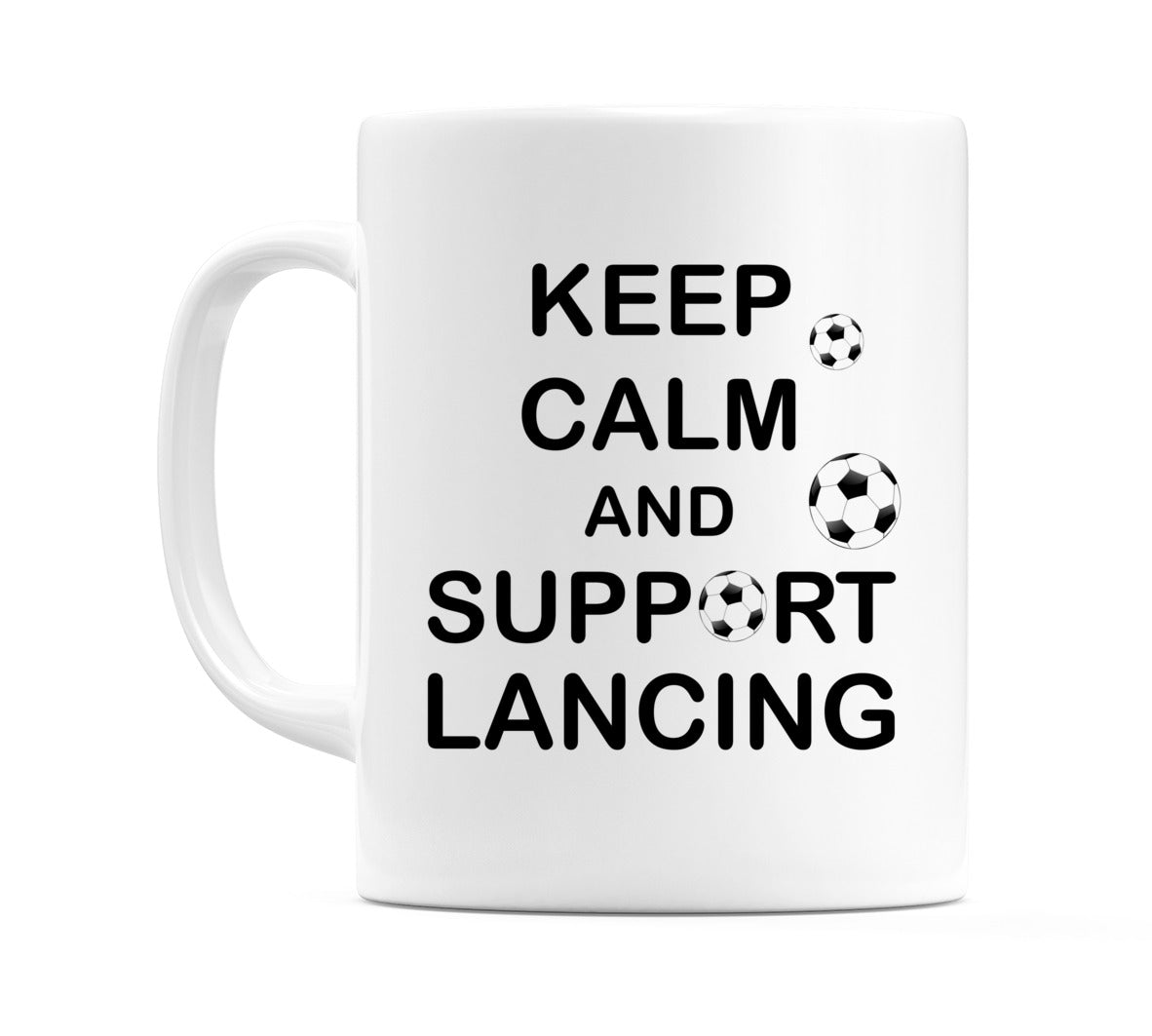 Keep Calm And Support Lancing Mug