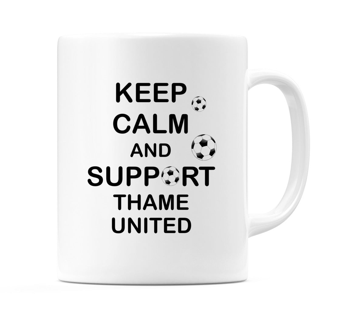 Keep Calm And Support Thame United Mug