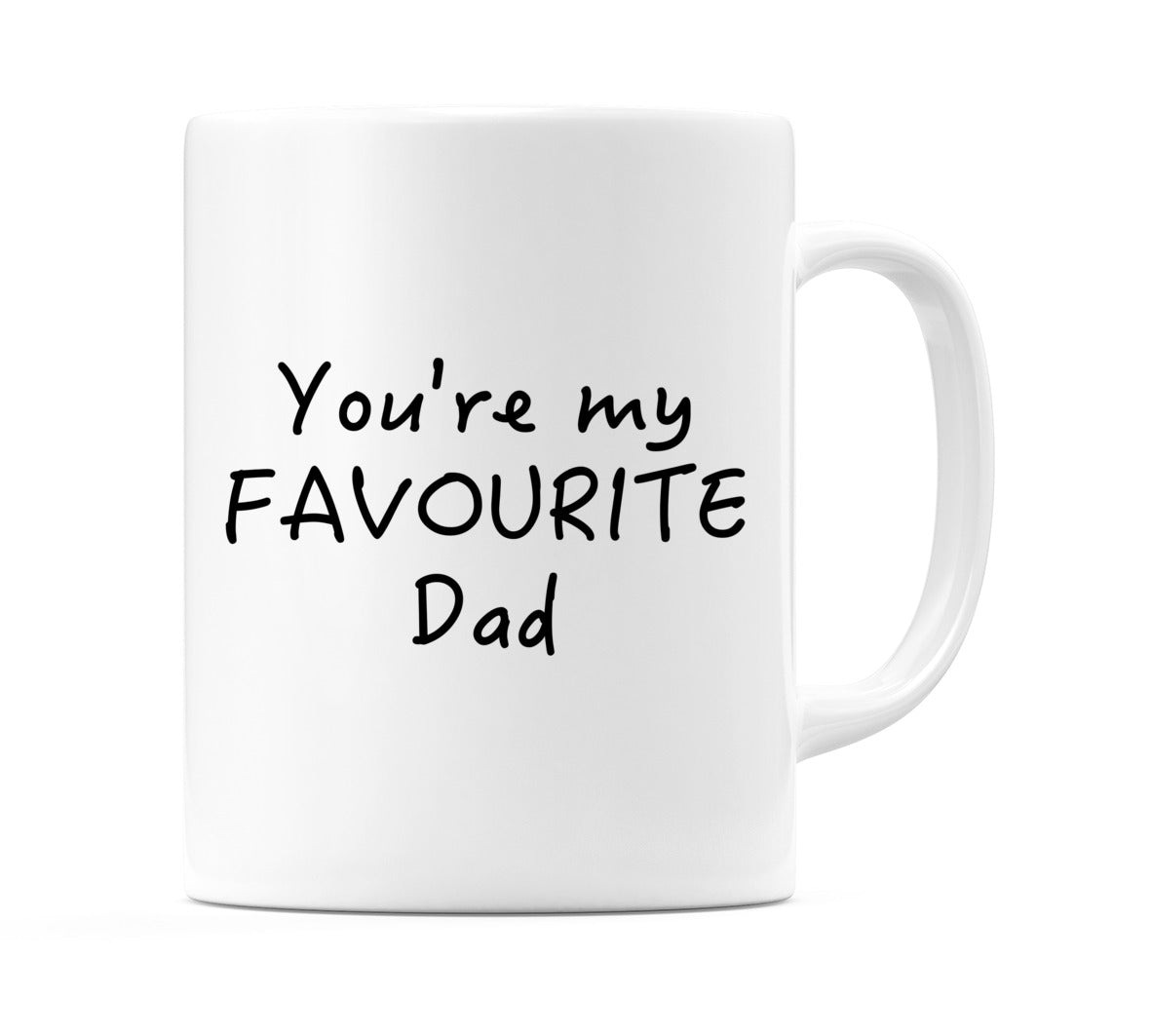 You're My Favourite Dad Mug