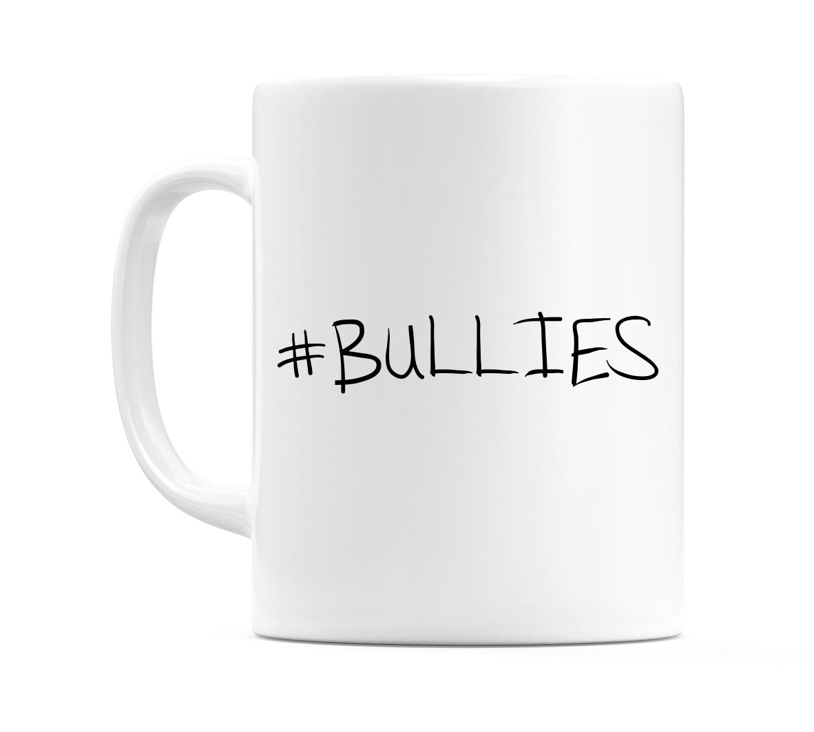 #BULLIES Mug