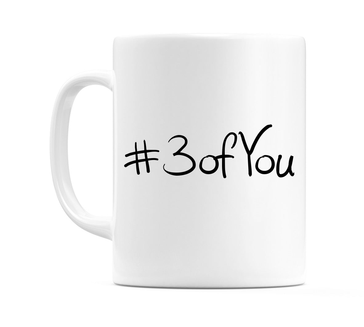 #3ofYou Mug